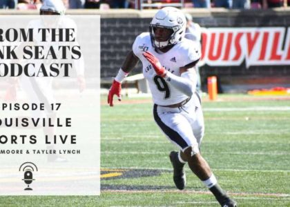 From The Pink Seats Podcast | Louisville Football Preview 2021